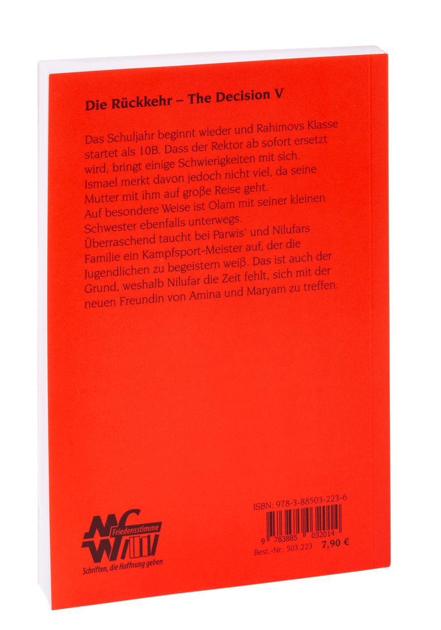 Die Rückkehr, The Decision V