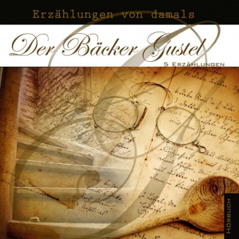 Erz-hlungen54ec616e19e2c Der Bäcker Gustel