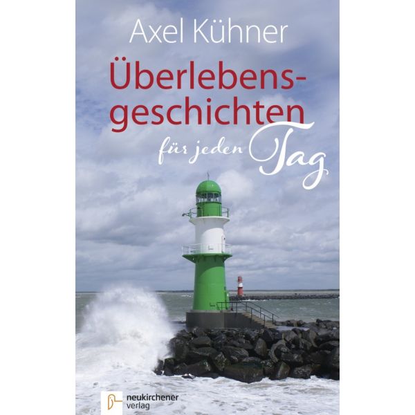 UEberlebensgeschichten-fuer-jeden-Tag156526000 Überlebensgeschichten für jeden Tag