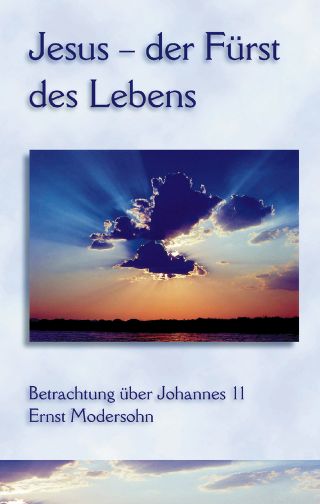 Jesus - der Fürst des Lebens