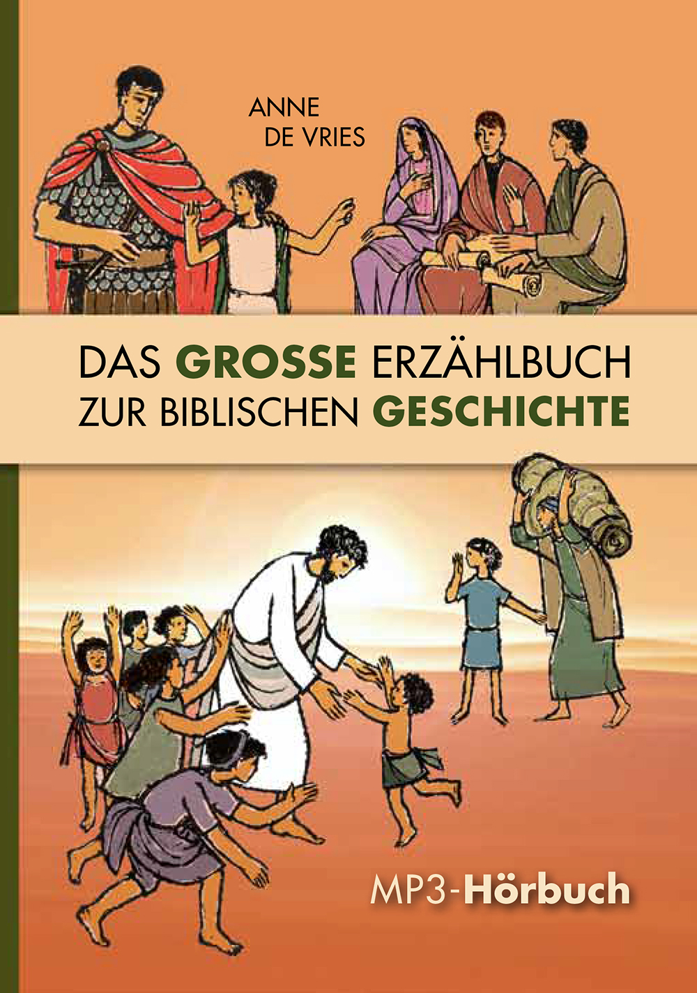 Das große Erzählbuch zur biblischen Geschichte - Hörbuch Das große Erzählbuch zur biblischen Geschichte - Hörbuch