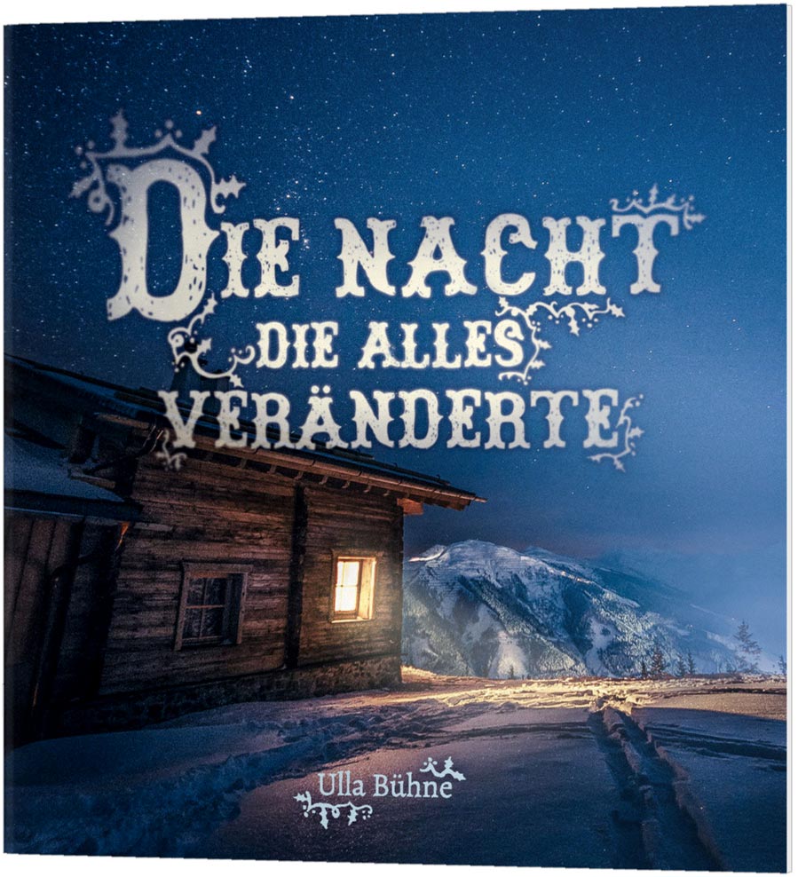 Die Nacht, die alles veränderte Die Nacht, die alles veränderte