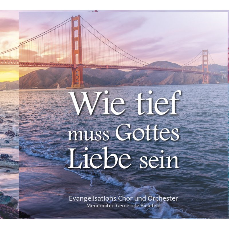 Wie-tief-muss-Gottes-Liebe-sein-CD-wie-tief-muss-gottes-liebe-sein-cd Wie tief muss Gottes Liebe sein (CD)