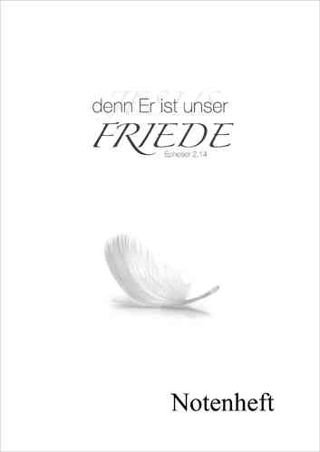Denn-er-ist-unser-Friede Notenheft - denn Er ist unser Friede