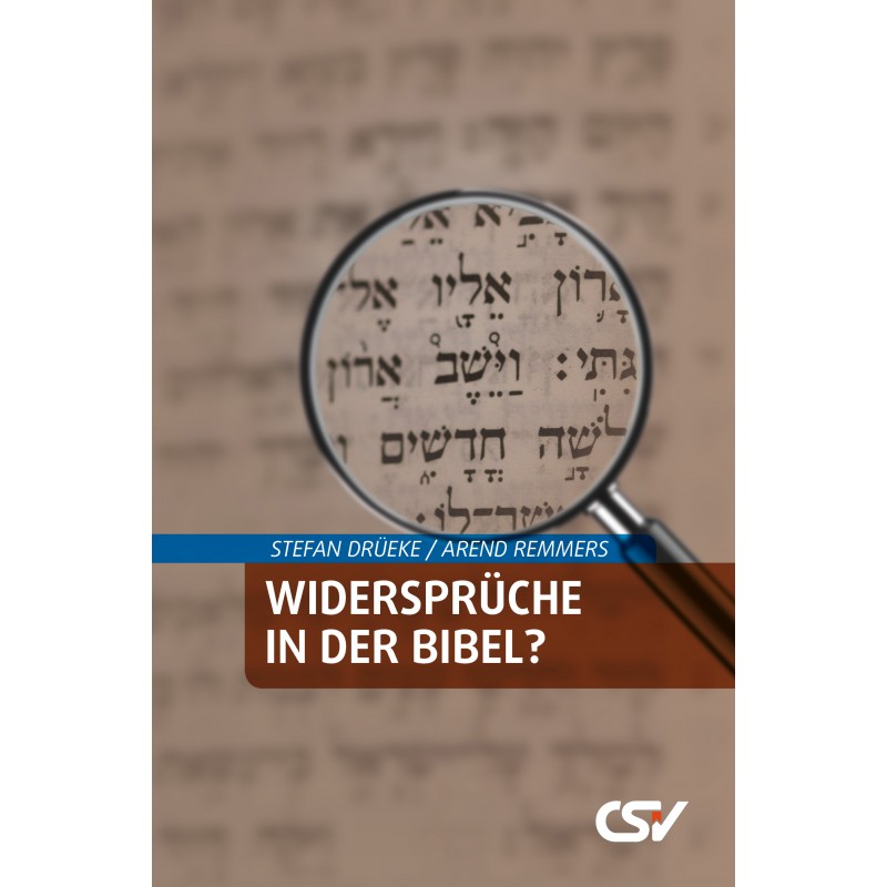 Widersprüche in der Bibel? Widersprüche in der Bibel?