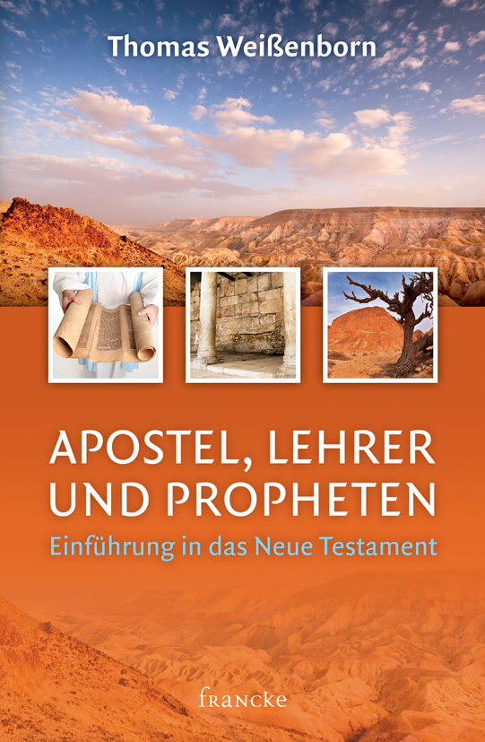 Apostel, Lehrer und Propheten Apostel, Lehrer und Propheten