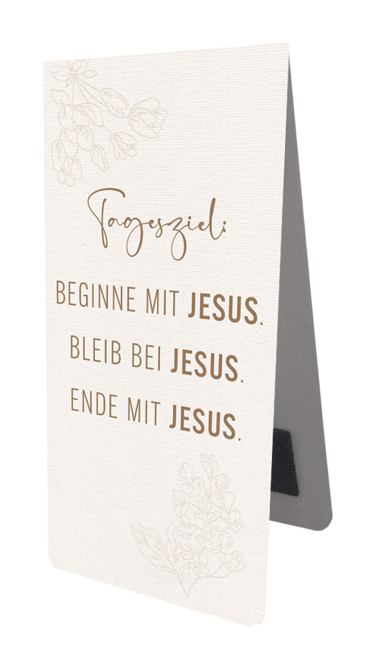 Magnetlesezeichen - Tagesziel: Jesus Magnetlesezeichen - Tagesziel: Jesus