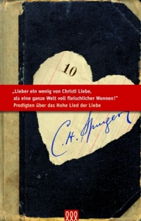 Lieber ein wenig von Christi Liebe als eine ganze Welt voll fleischlicher Wonne, Band 10