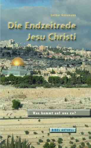 6185_0 Die Endzeitrede Jesu Christi