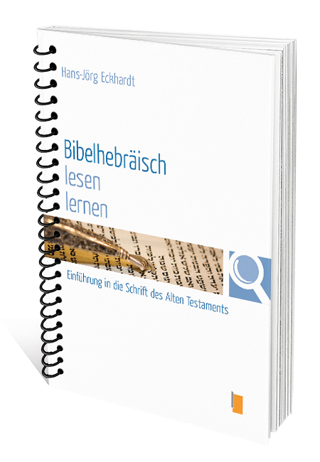 Bibelhebräisch lesen lernen Bibelhebräisch lesen lernen