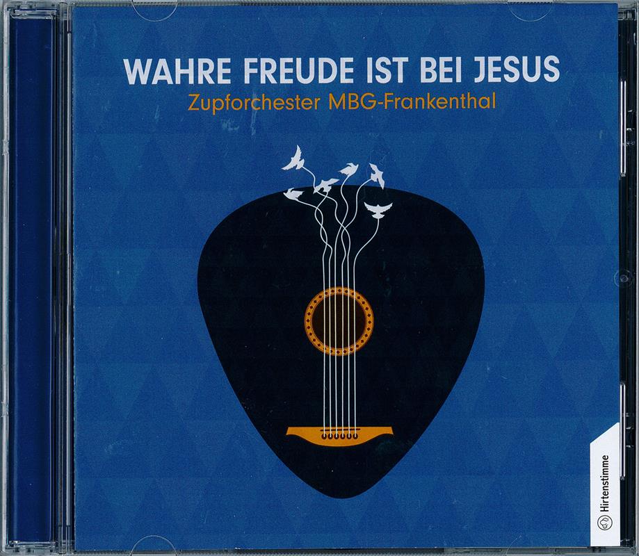 Wahre-Freude-ist-bei-Jesus-Wahre_Freude_ist_bei_Jesus_CD Wahre Freude ist bei Jesus
