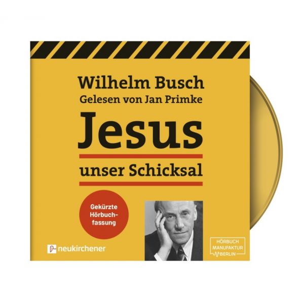 Jesus unser Schicksal - MP3 Hörbuch