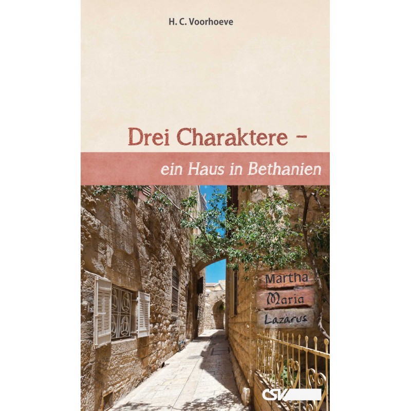 Drei-Charaktere-ein-Haus-in-Bethanien-drei-charaktere-ein-haus-in-bethanien Drei Charaktere - ein Haus in Bethanien
