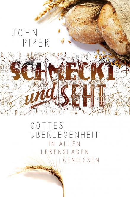 Schmeckt und seht