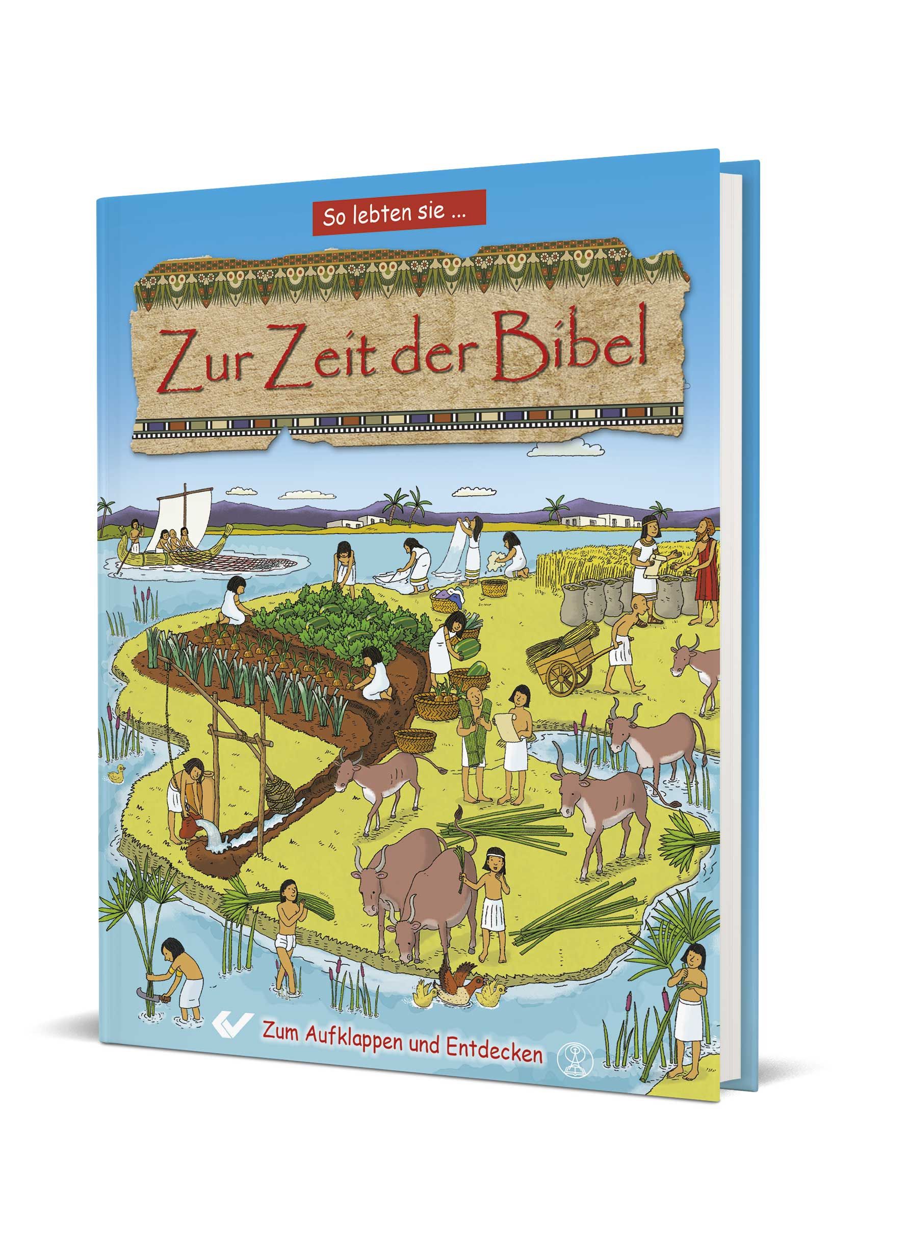 Zur Zeit der Bibel Zur Zeit der Bibel
