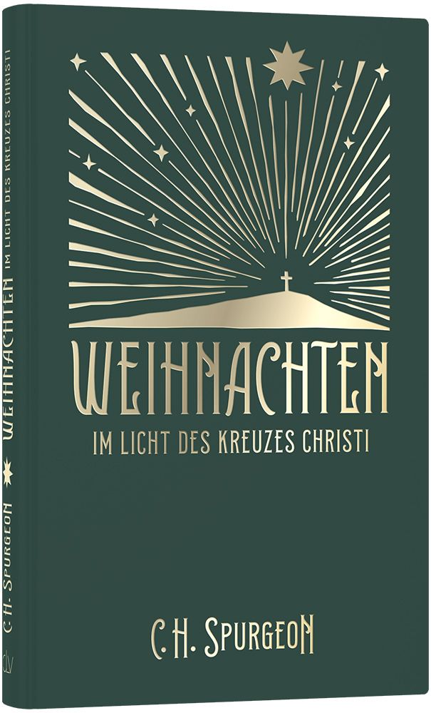 Weihnachten im Licht des Kreuzes Weihnachten im Licht des Kreuzes