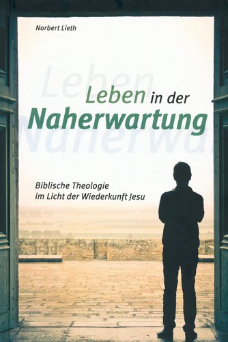 Leben in der Naherwartung