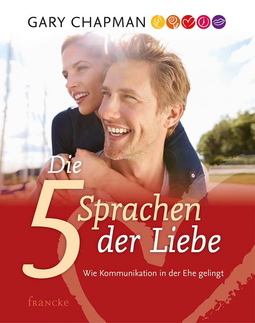 Die-f-nf-Sprachen-der-Liebe-330621 Die fünf Sprachen der Liebe