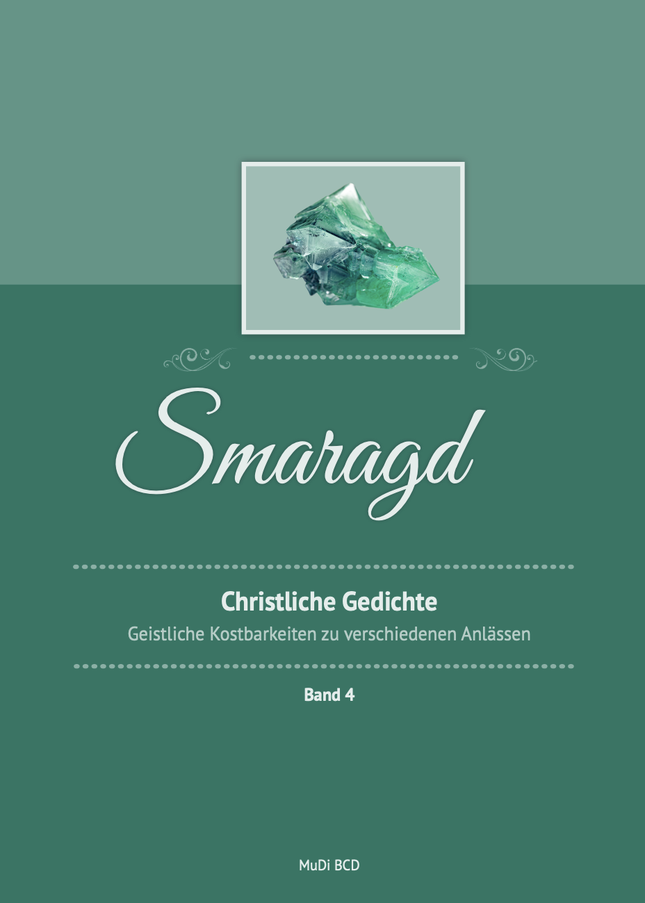 Smaragd - Christliche Gedichte, Band 4 / Heft