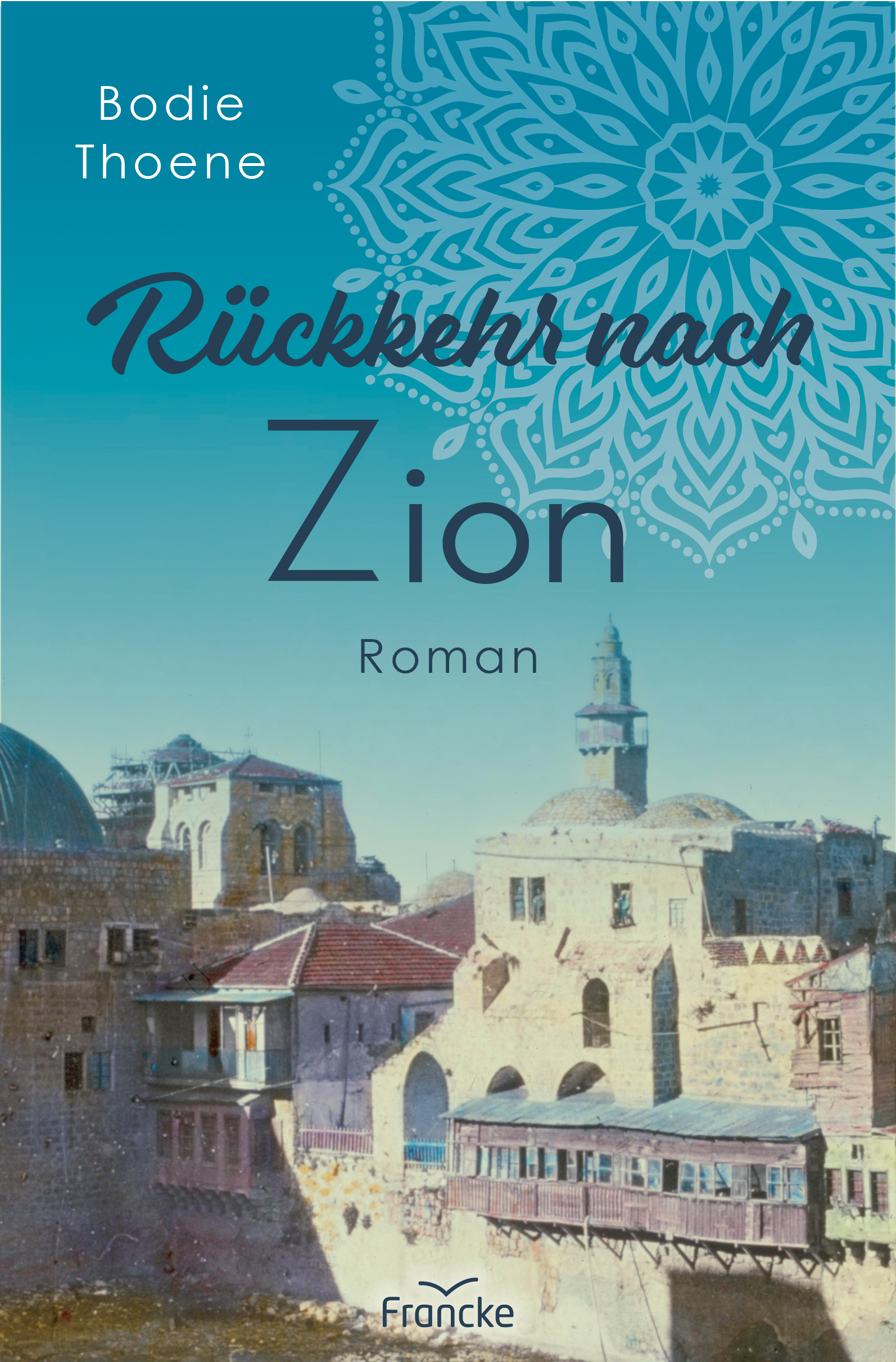 Rückkehr nach Zion Rückkehr nach Zion