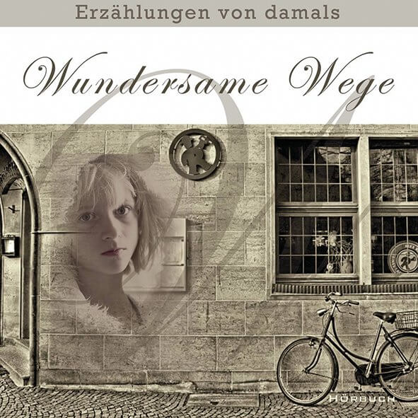 Wundersame Wege Wundersame Wege