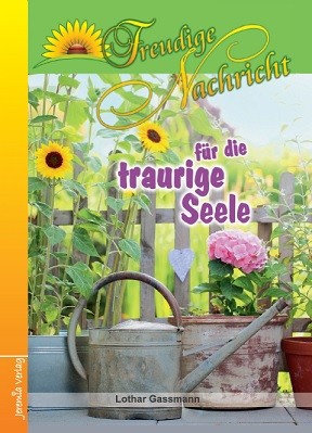 Freudige-Nachricht-f-r-die-traurige-Seele-seele_vorderseite Freudige Nachricht für die traurige Seele
