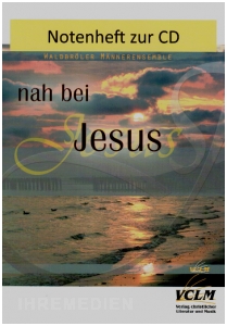5817_0 Nah bei Jesus - Notenheft