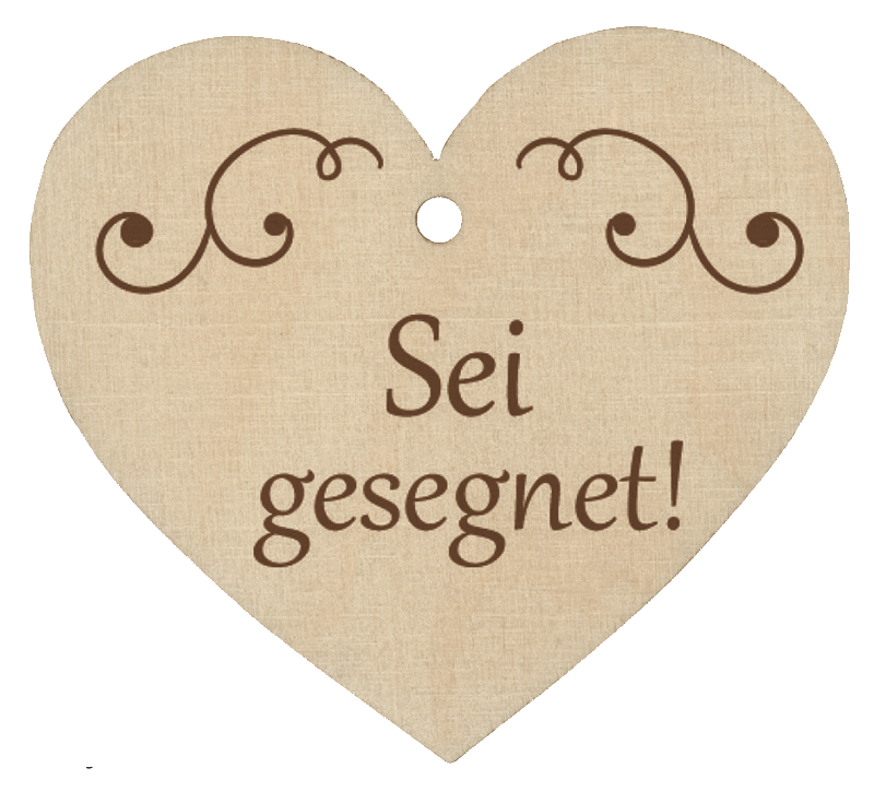 Holzherz - Sei gesegnet