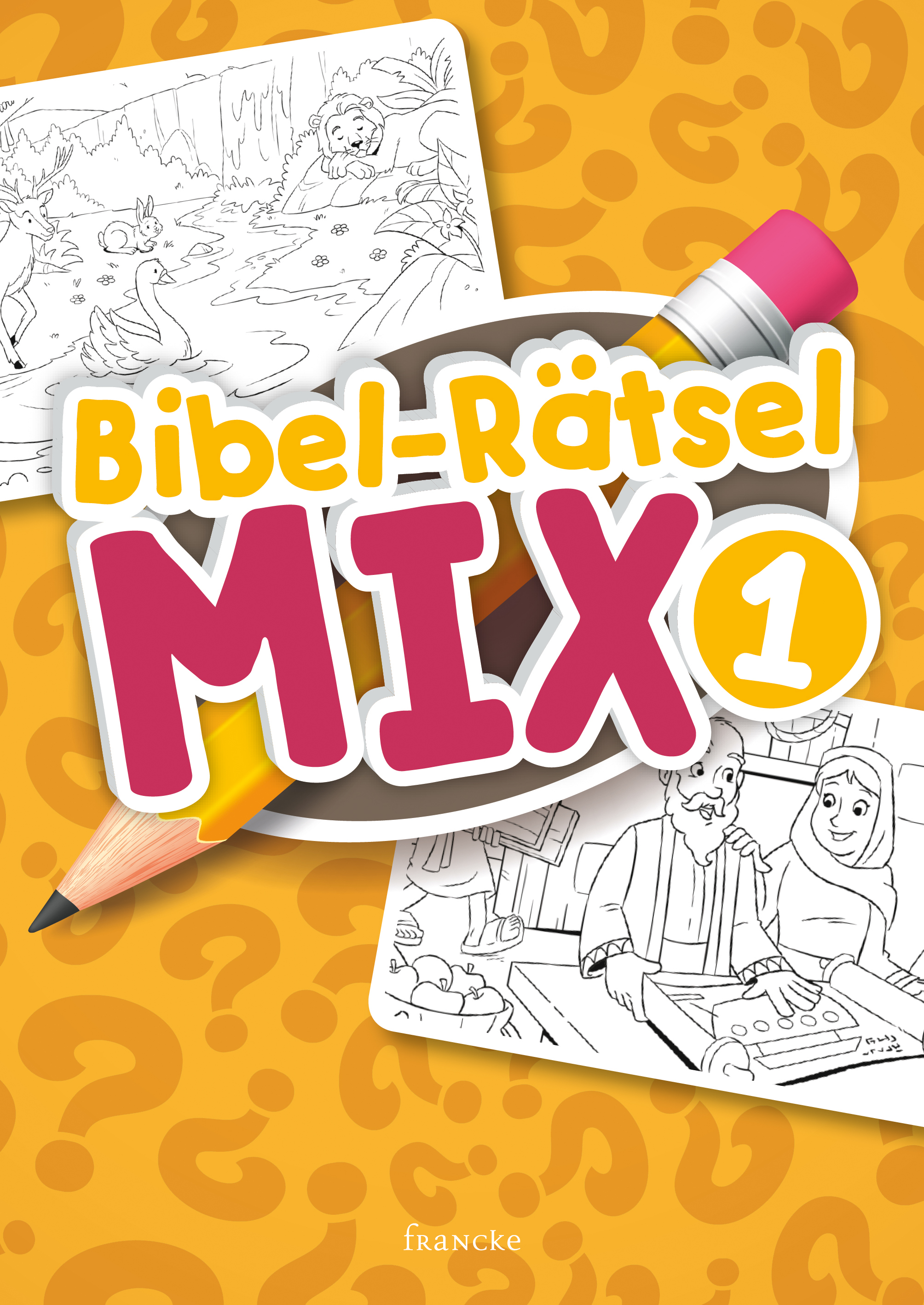 Bibel-Rätsel-Mix 1 Bibel-Rätsel-Mix 1