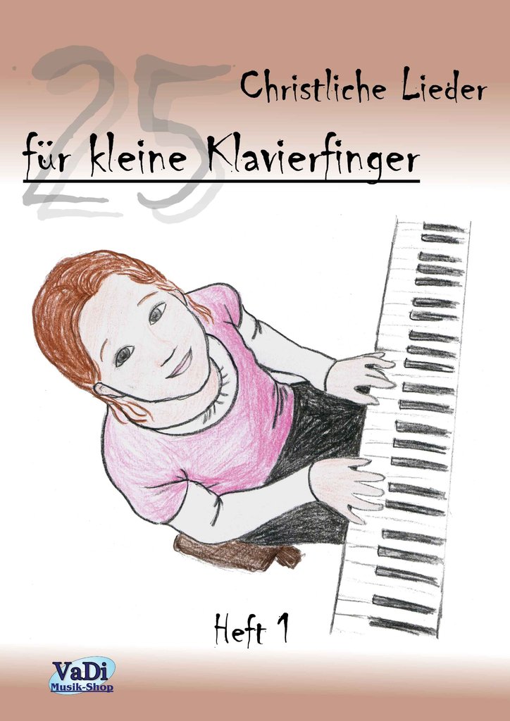Notenheft - 25 christliche Lieder für kleine Klavierfinger