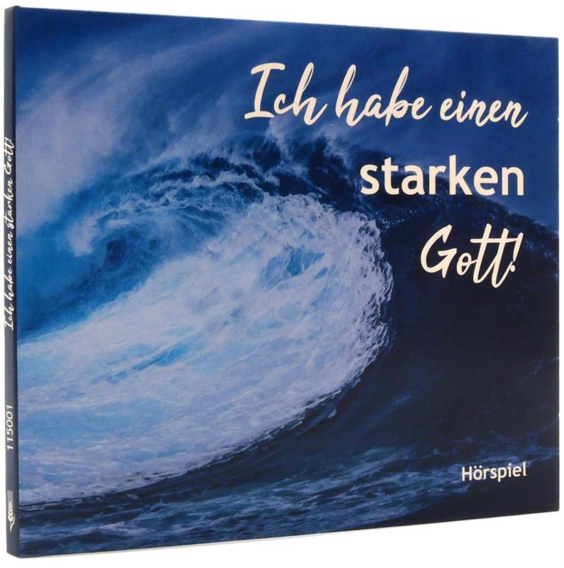 Ich habe einen starken Gott! Ich habe einen starken Gott!