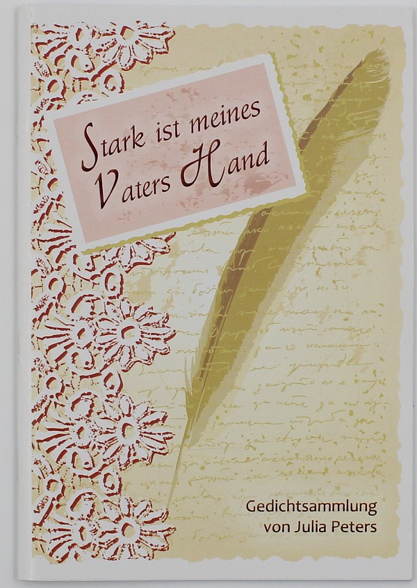 Stark ist meines Vaters Hand Stark ist meines Vaters Hand