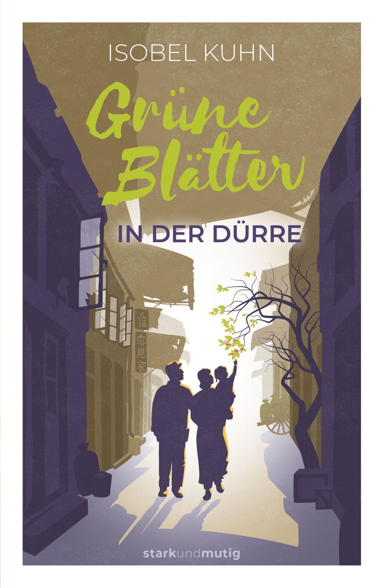 gruene-blaetter-in-der-duerre_isobel-kuhn_256633_03_1920x1920
