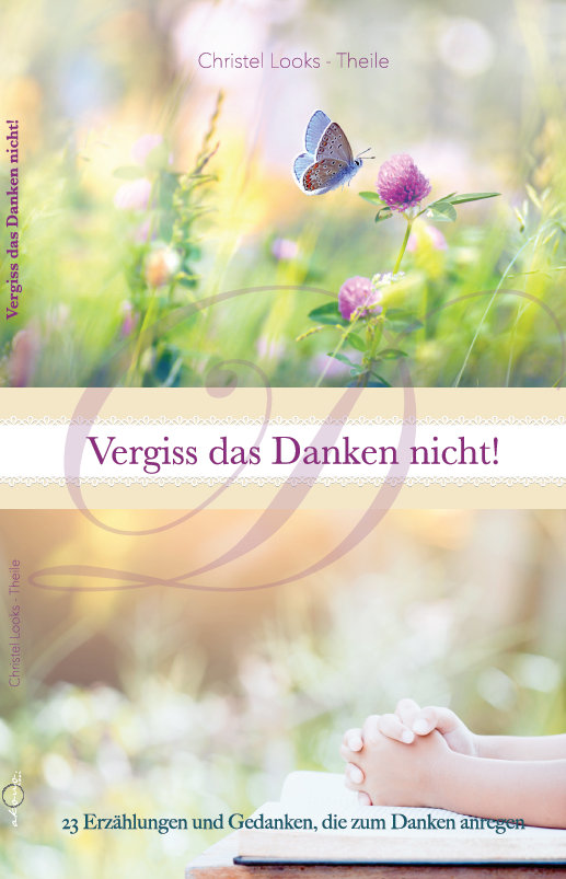 Vergiss-das-Danken-nicht-BuchVorne Vergiss das Danken nicht!