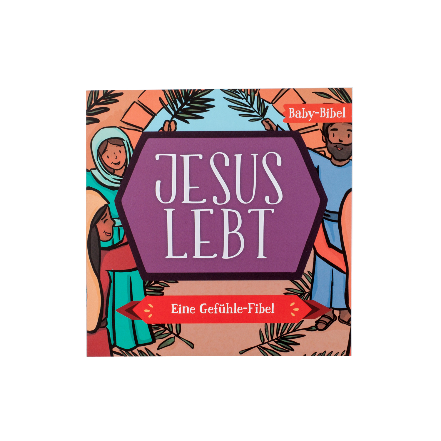 Jesus lebt - Eine Gefühle-Fibel (MIDI-Buch) Jesus lebt - Eine Gefühle-Fibel (MIDI-Buch)