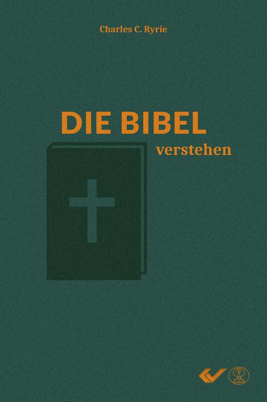 Die Bibel verstehen Die Bibel verstehen