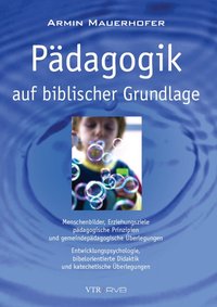 Paedagogik-auf-biblischer-Grundlage9783941750104-cover-m Pädagogik auf biblischer Grundlage