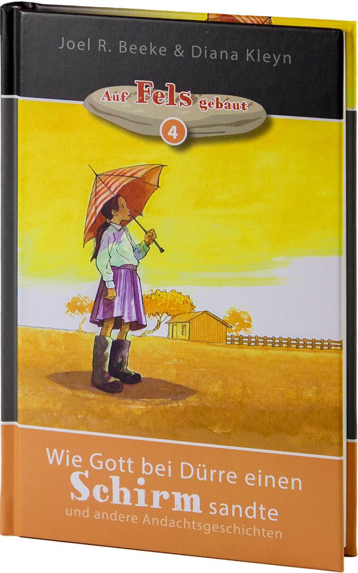 Wie Gott bei Dürre einen Schirm sandte - Band 4