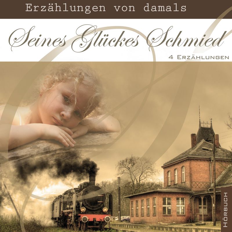 Seines Glückes Schmied MP3 Seines Glückes Schmied MP3