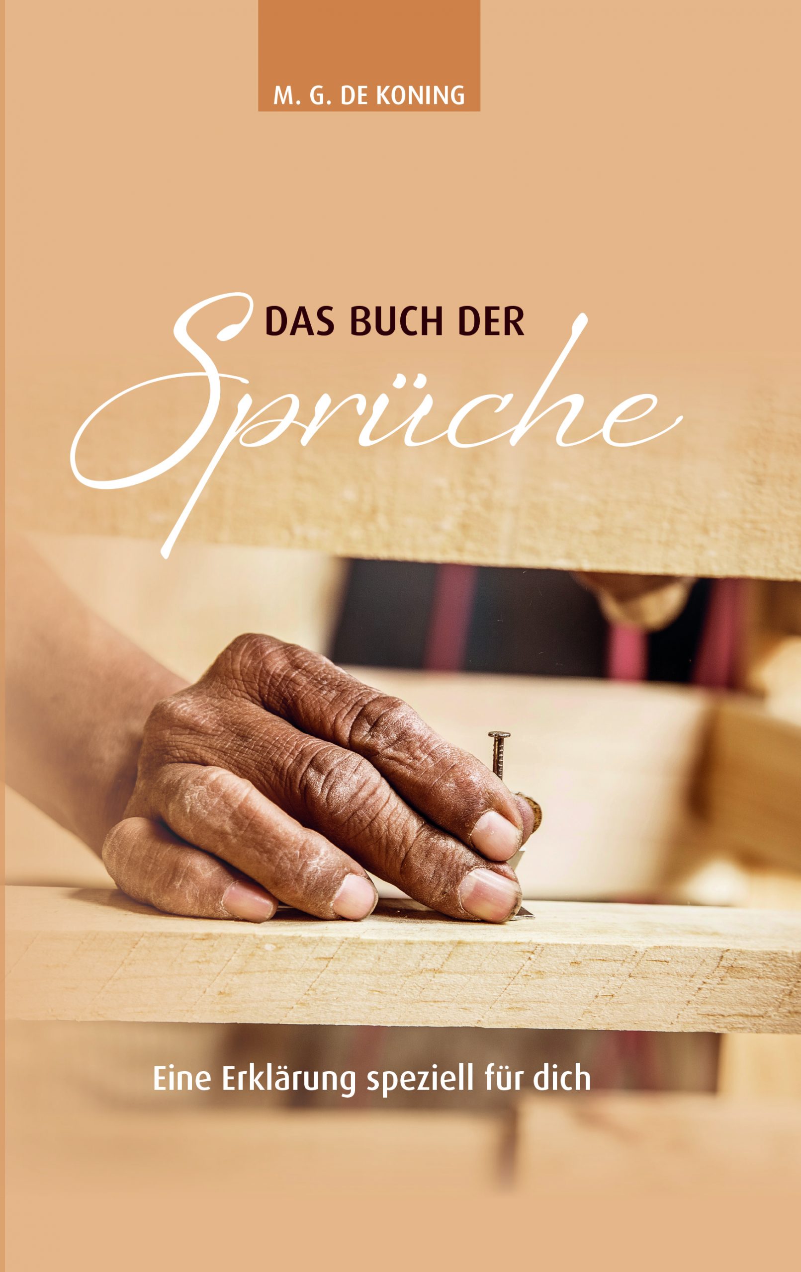 Das Buch der Sprüche - Eine Erklärung speziell für dich