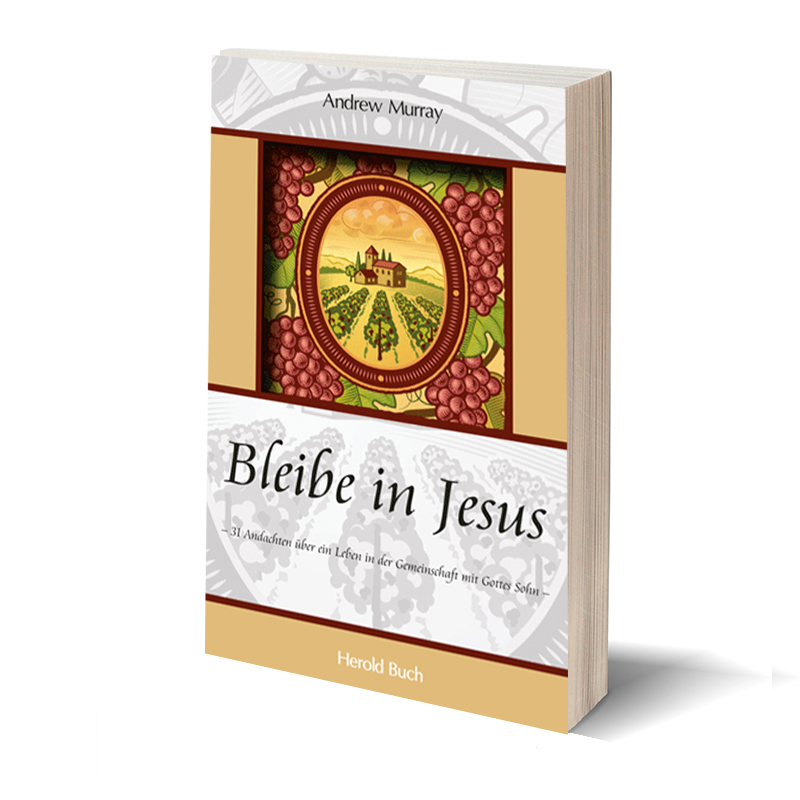 Bleibe in Jesus Bleibe in Jesus