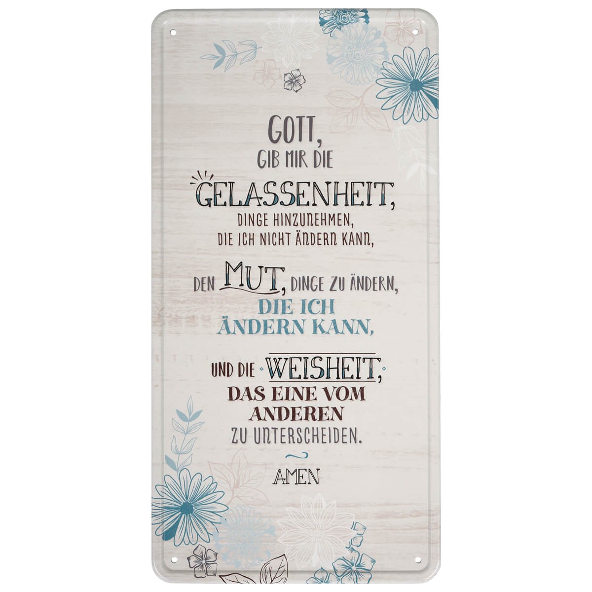 Vintage Blechschild - Gelassenheit