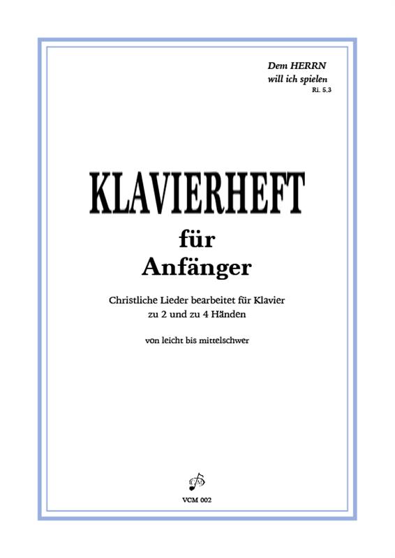 Klavierheft-fuer-Anfaenger-Klavierheft_fuer_Anfaenger Klavierheft für Anfänger