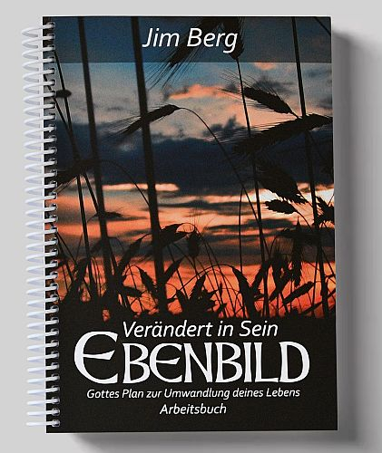 Verändert in Sein Ebenbild - Arbeitsbuch