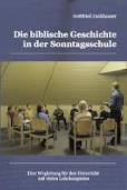 5685_0 Die Biblische Geschichte in der Sonntagsschule
