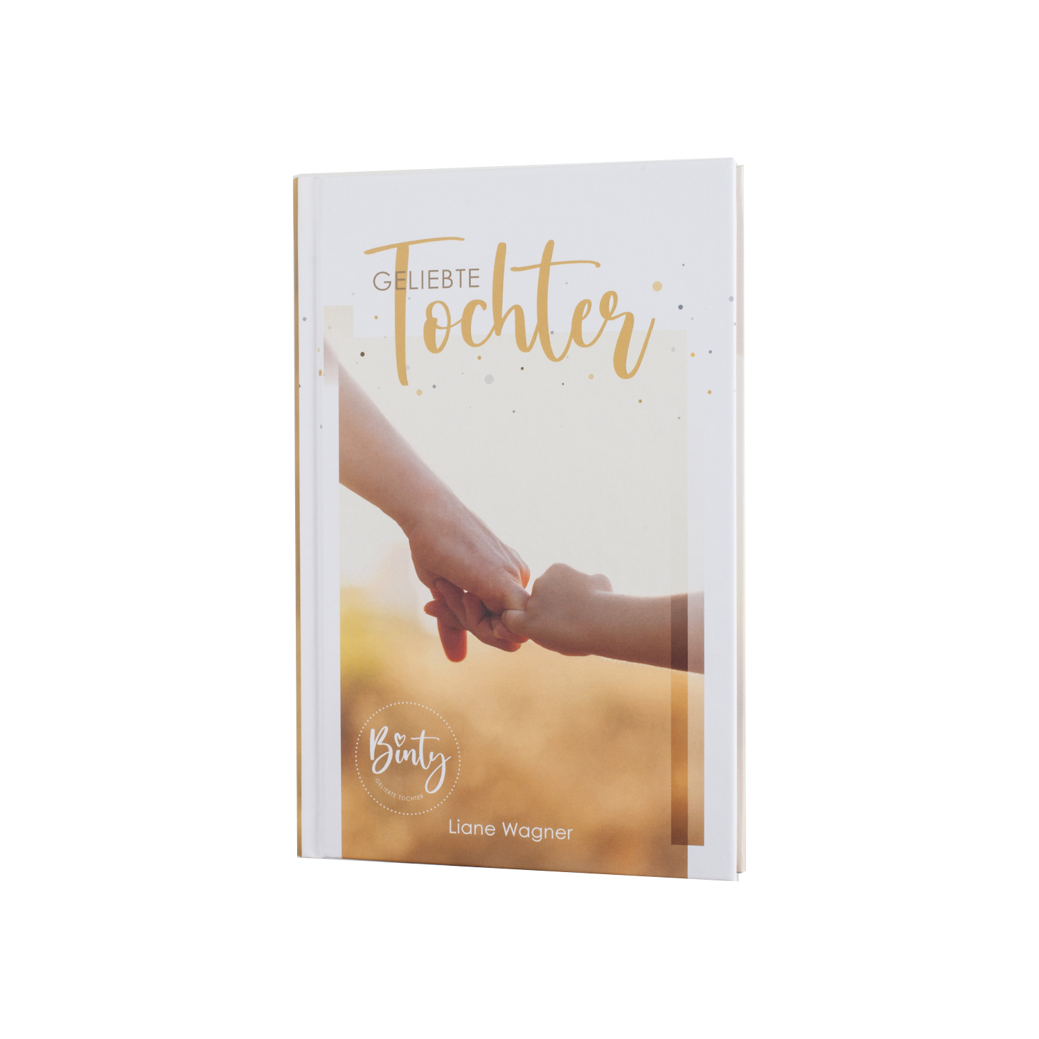 Binty - geliebte Tochter Binty - geliebte Tochter