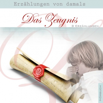 Erz-hlungen54ec5e158664a Das Zeugnis MP3