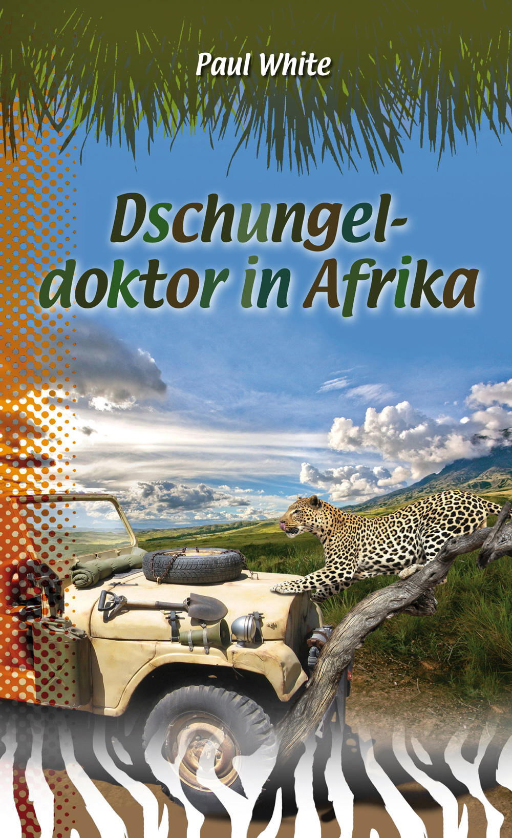 Dschungeldoktor in Afrika Dschungeldoktor in Afrika