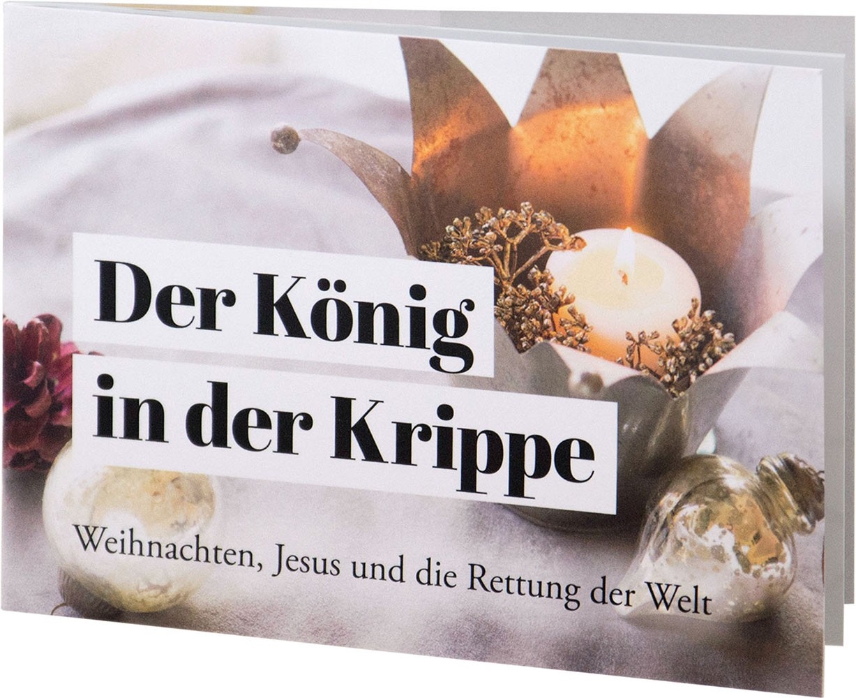Der-Koenig-in-der-Krippe-der_k_nig_in_der_krippe Der König in der Krippe - Weihnachtsgrußheft