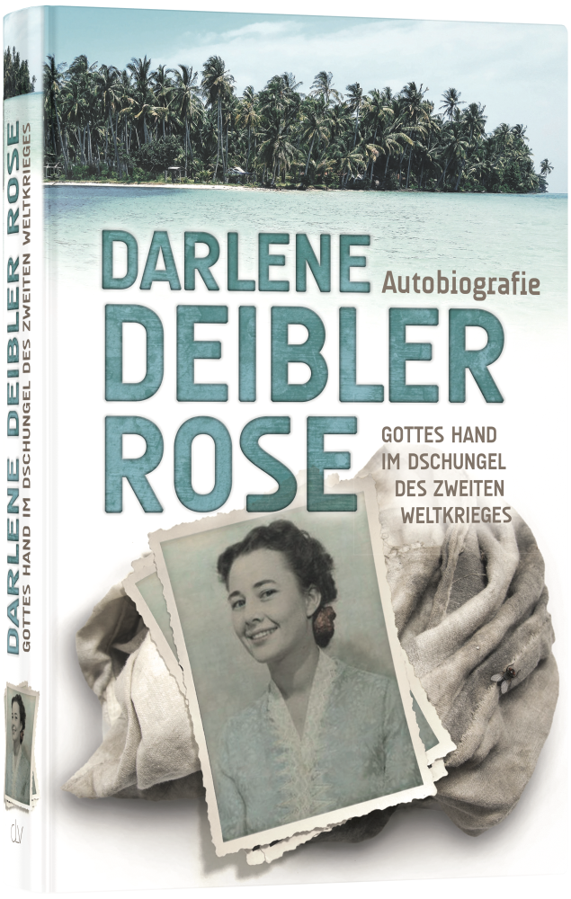 Darlene-Deibler-Rose-Gottes-Hand-im-Dschungel-des-Zweiten-Weltkrieges-CLV_darlene-deibler-rose-gottes-hand-im-dschungel-des-zweiten-weltkrieges_darlene-deibler-rose_1 Darlene Deibler Rose – Gottes Hand im Dschungel des Zweiten Weltkrieges